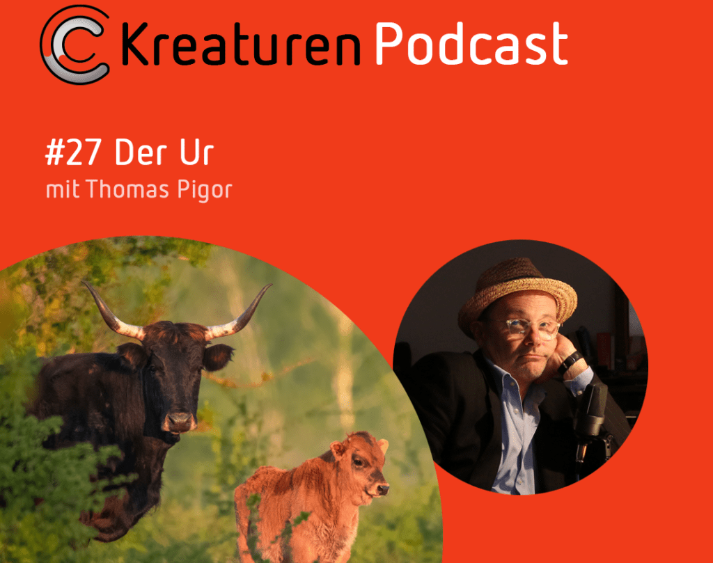 Kreaturen-Podcast Folge 27: Der Ur